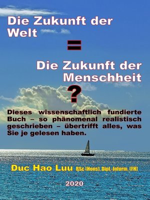 cover image of Die Zukunft der Welt=Die Zukunft der Menschheit?